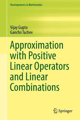 Cover of Approximation with Positive Linear Operators and Linear Combinations