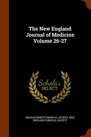 Cover of The New England Journal of Medicine Volume 26-27