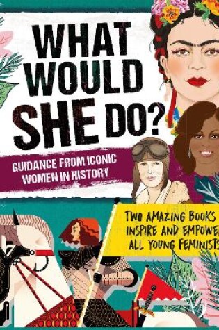 Cover of What Would She Do? Advice from Iconic Women in History
