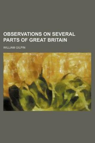 Cover of Observations on Several Parts of Great Britain