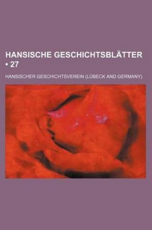 Cover of Hansische Geschichtsblatter (27)