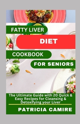 Book cover for Fatty Liver Diet Cookbook for Seniors