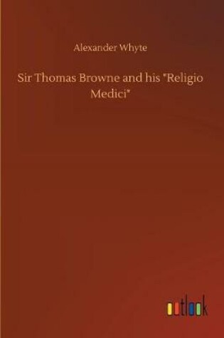 Cover of Sir Thomas Browne and his Religio Medici