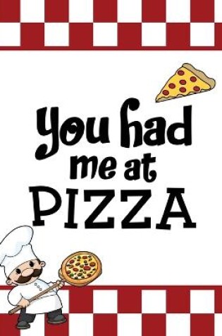 Cover of You Had Me At Pizza, Pizza Review Journal