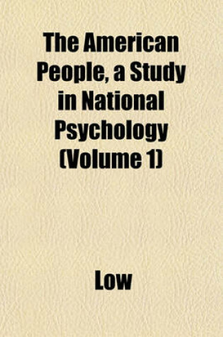 Cover of The American People, a Study in National Psychology (Volume 1)