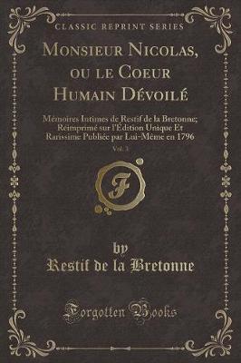 Book cover for Monsieur Nicolas, Ou Le Coeur Humain Dévoilé, Vol. 3