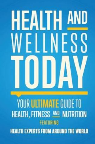 Cover of Health and Wellness Today