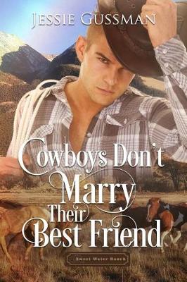 Book cover for Cowboys Don't Marry Their Best Friend