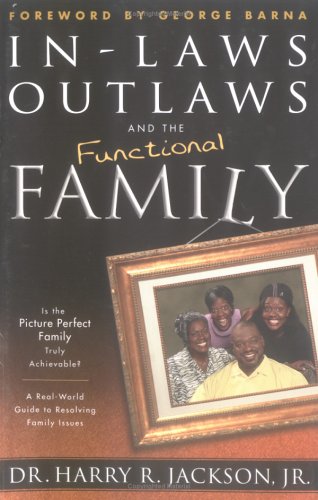 Book cover for Inlaws, Outlaws and the Functional Family