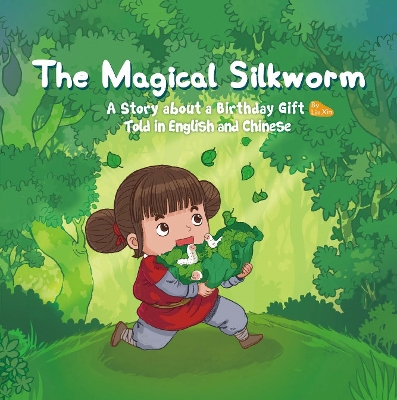Book cover for The Magical Silkworm