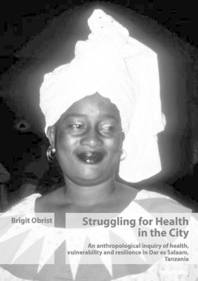 Cover of Struggling for Health in the City