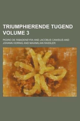 Cover of Triumphierende Tugend Volume 3