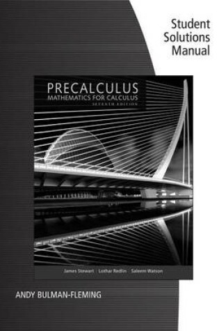 Cover of Student Solutions Manual for Stewart/Redlin/Watson's Precalculus:  Mathematics for Calculus, 7th