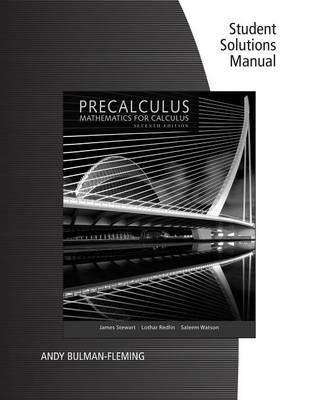 Book cover for Student Solutions Manual for Stewart/Redlin/Watson's Precalculus:  Mathematics for Calculus, 7th