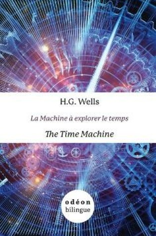 Cover of The Time Machine / La Machine à explorer le temps