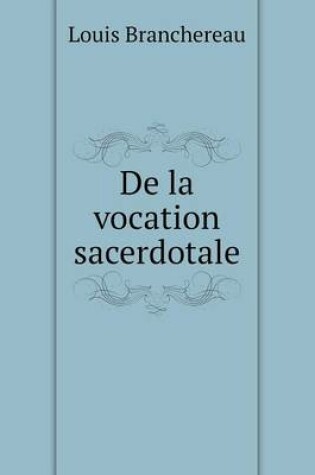 Cover of De la vocation sacerdotale