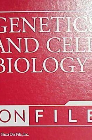 Cover of Genetics and Cell Biology on File