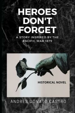 Cover of Heroes Don't Forget