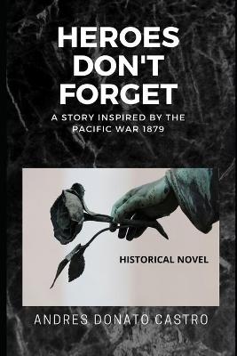 Book cover for Heroes Don't Forget