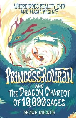 Book cover for Princess Rouran and the Dragon Chariot of Ten Thousand Sages