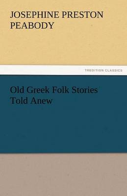 Book cover for Old Greek Folk Stories Told Anew