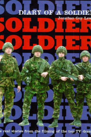 Cover of Actor's View of the Making of "Soldier, Soldier"