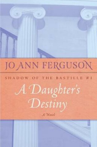 Cover of A Daughter's Destiny