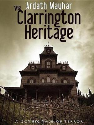 Book cover for The Clarrington Heritage