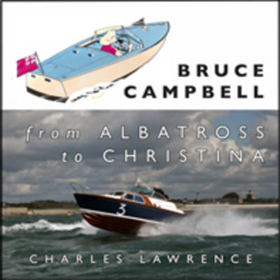 Book cover for Bruce Campbell from Albatross to Christina