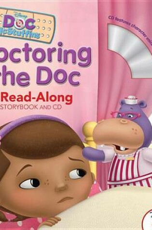 Cover of Doc McStuffins Read-Along Storybook and CD Doctoring the Doc