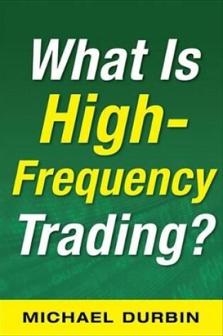 Cover of What Is High-Frequency Trading (Ebook)