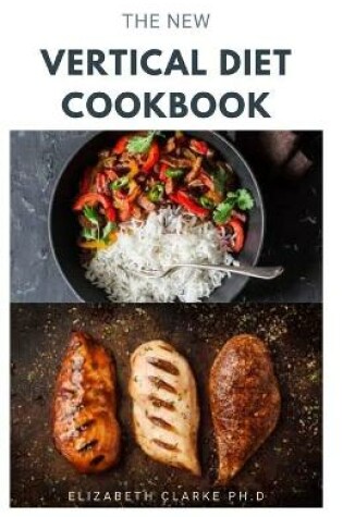 Cover of The New Vertical Diet Cookbook