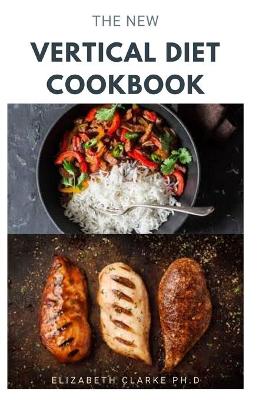 Book cover for The New Vertical Diet Cookbook