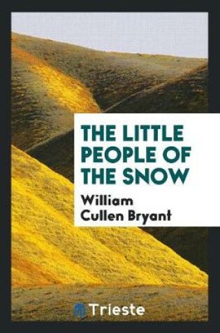 Cover of The Little People of the Snow