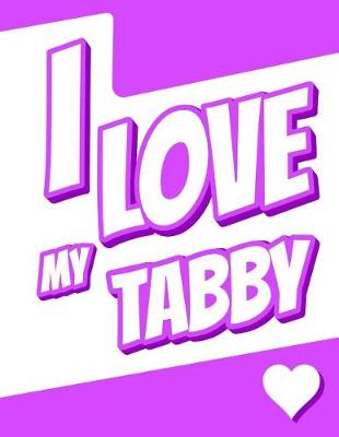 Book cover for I Love My Tabby