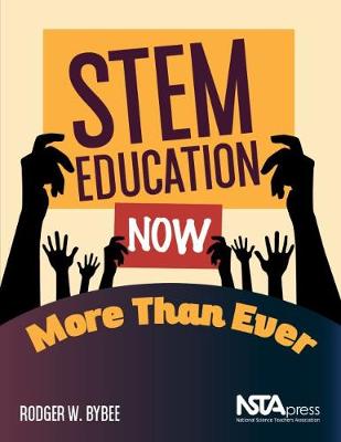 Book cover for STEM Education Now More Than Ever