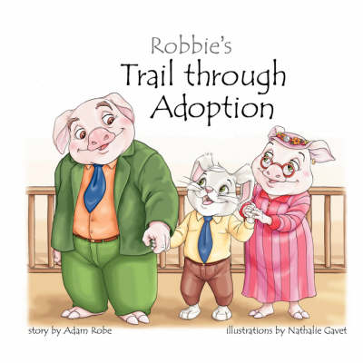 Book cover for Robbie's Trail Through Adoption