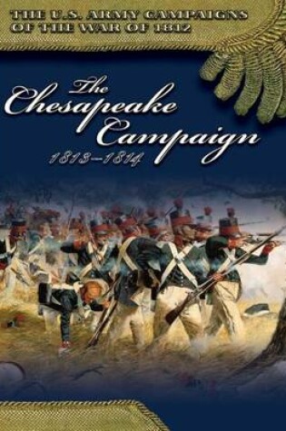 Cover of The Chesapeake Campaign 1813-1814