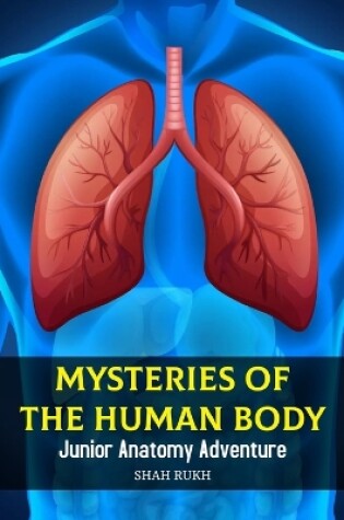 Cover of Mysteries of the Human Body