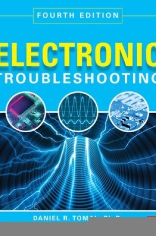 Cover of Electronic Troubleshooting, Fourth Edition