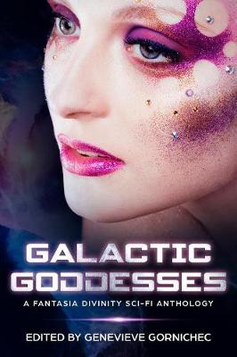 Book cover for Galactic Goddesses