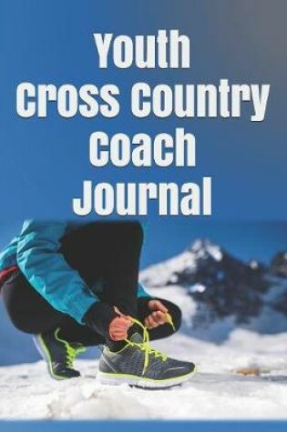Cover of Youth Cross Country Coach Journal