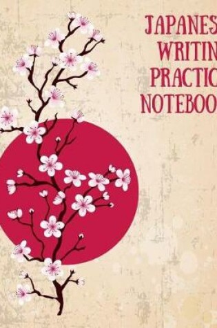 Cover of Japanse Writing Practice Notebook