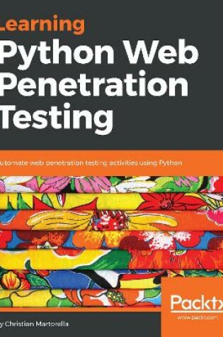 Cover of Learning Python Web Penetration Testing