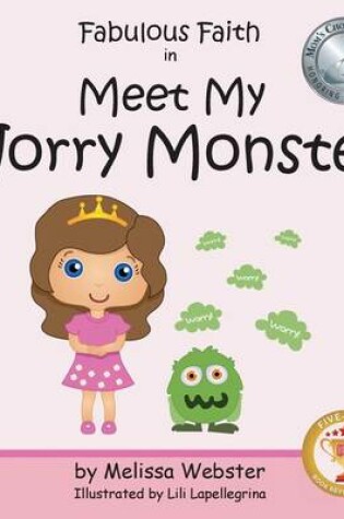 Cover of Fabulous Faith in Meet My Worry Monster