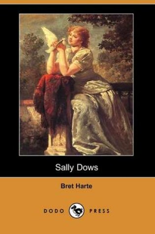 Cover of Sally Dows (Dodo Press)