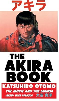 Book cover for The Akira Book