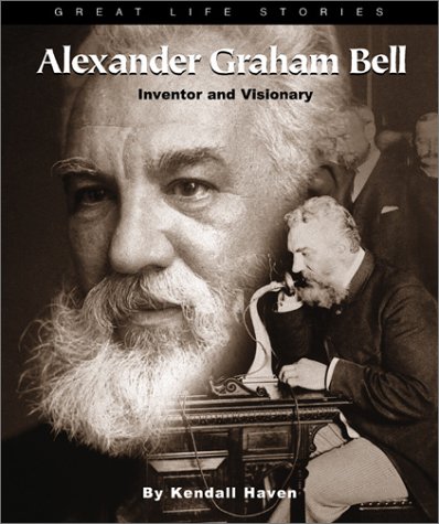 Book cover for Great Life Stories Alexander Graham Bell