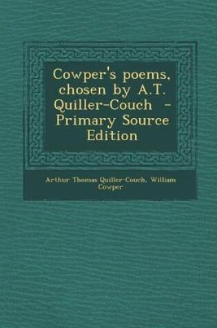 Cover of Cowper's Poems, Chosen by A.T. Quiller-Couch