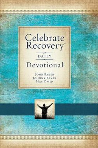 Cover of Celebrate Recovery Daily Devotional